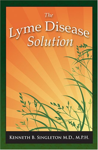 The Lyme Disease Solution Health, Nutrition & Fitness