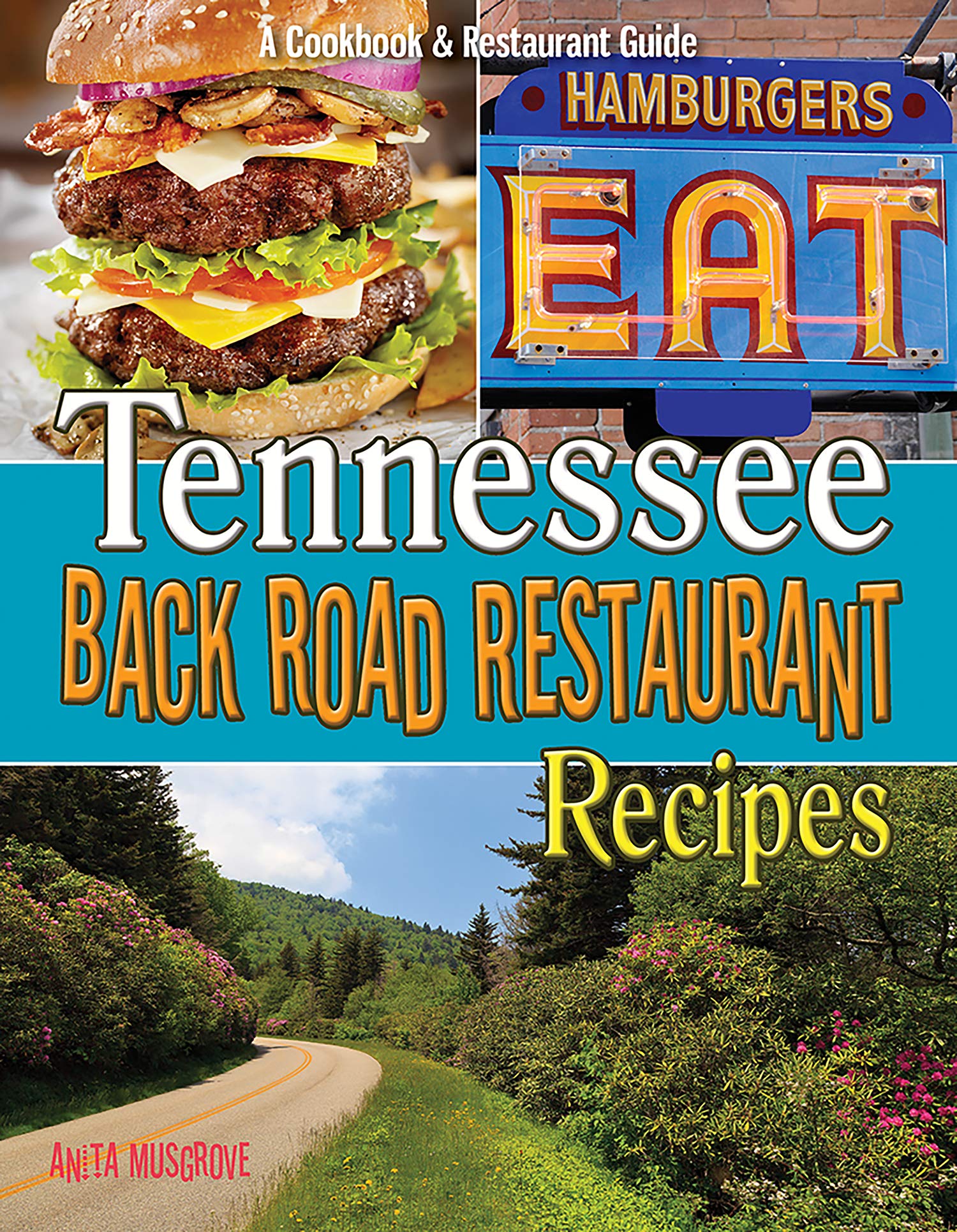 Tennessee Back Road Restaurant Recipes Leisure, Home & Garden