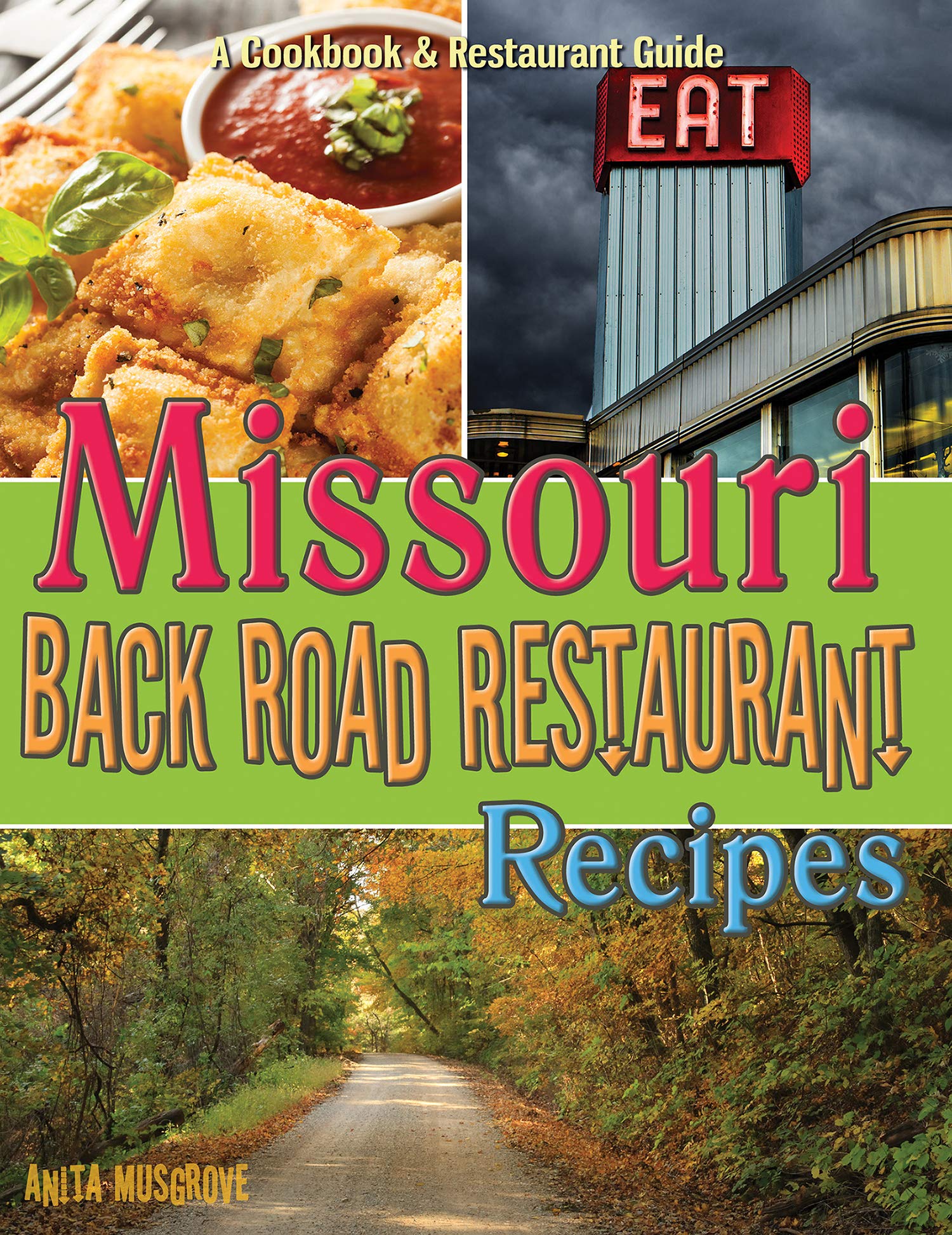 MISSOURI BACK ROAD RESTAURANT Cooking & Enjoying