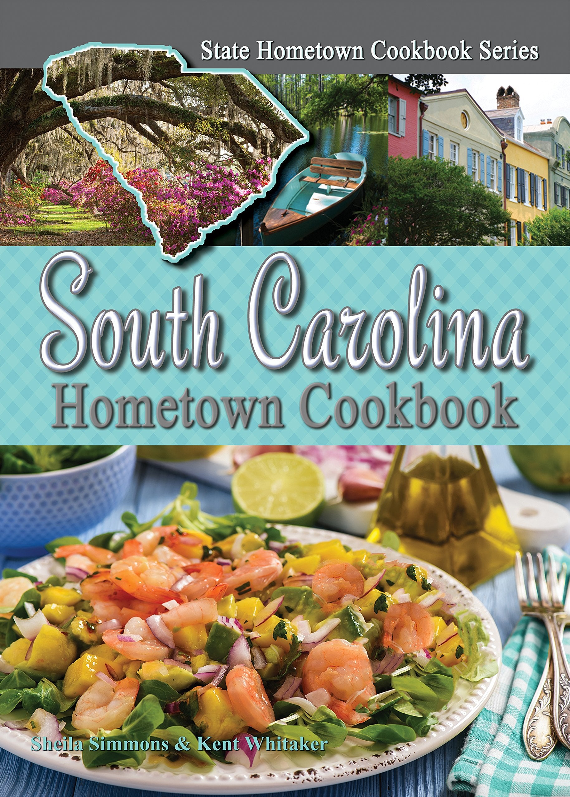 South Carolina Hometown Cookbook Leisure, Home & Garden