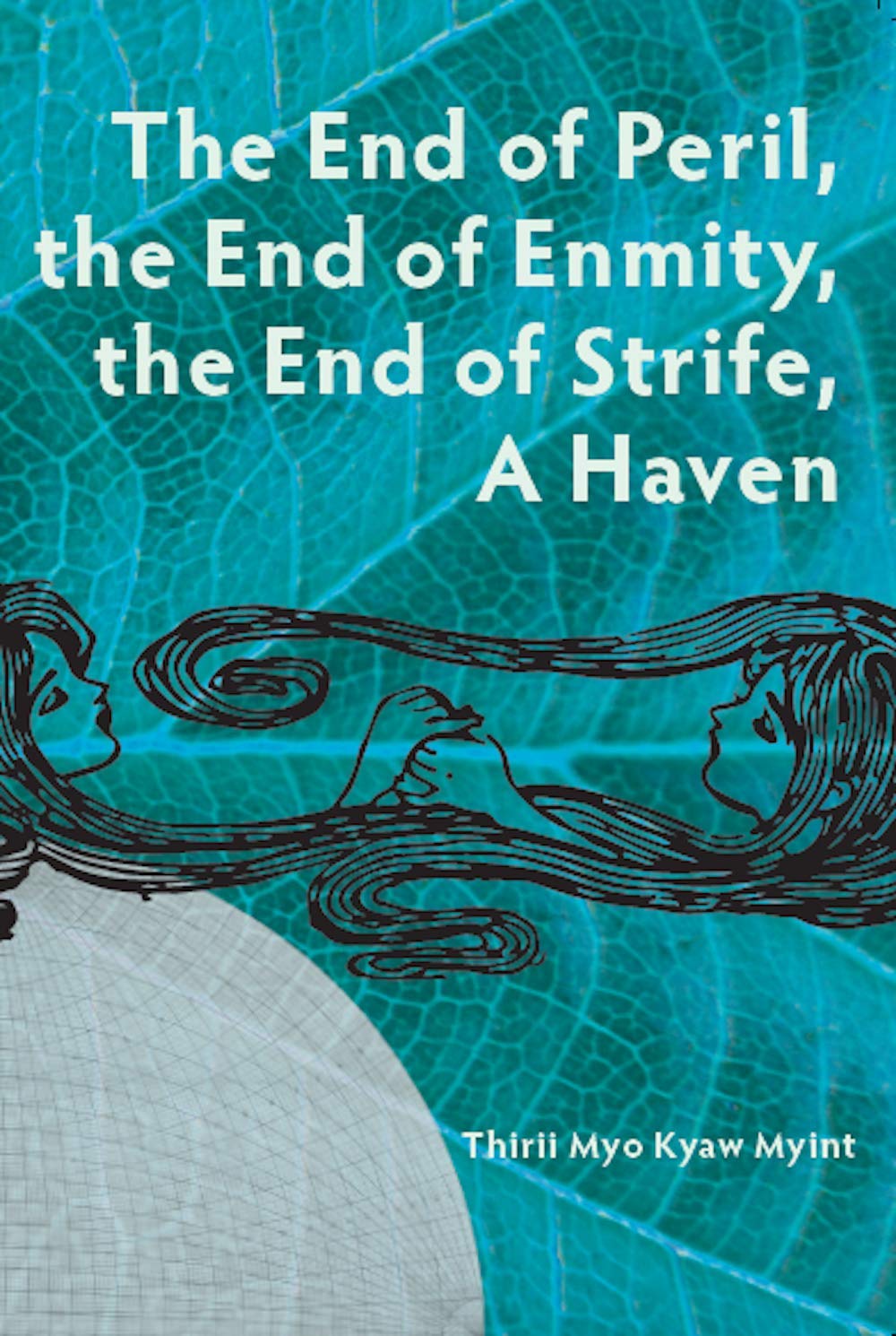 The End of Peril, the End of Enmity, the End of Strife, a Haven Contemporary literature Books