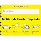Mi Libro de Escribir Imprenta (Mein Druckbuch Spanisch) von Handschrift ohne Tränen Books