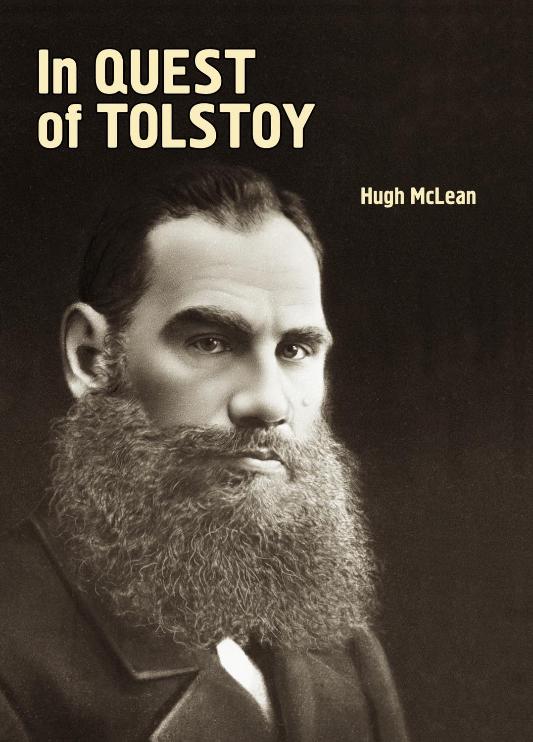 In Quest of Tolstoy (Studies in Russian and Slavic Literatures, Cultures, and History) Philosophy