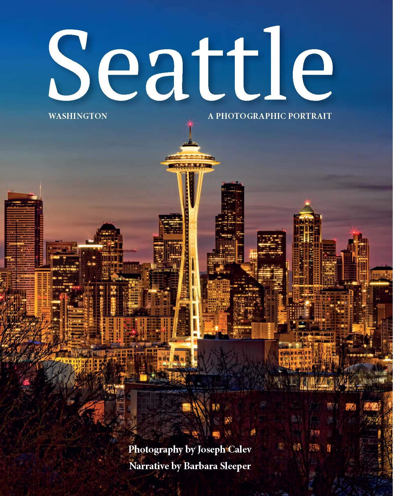 Seattle, Washington: A Photographic Portrait Travel