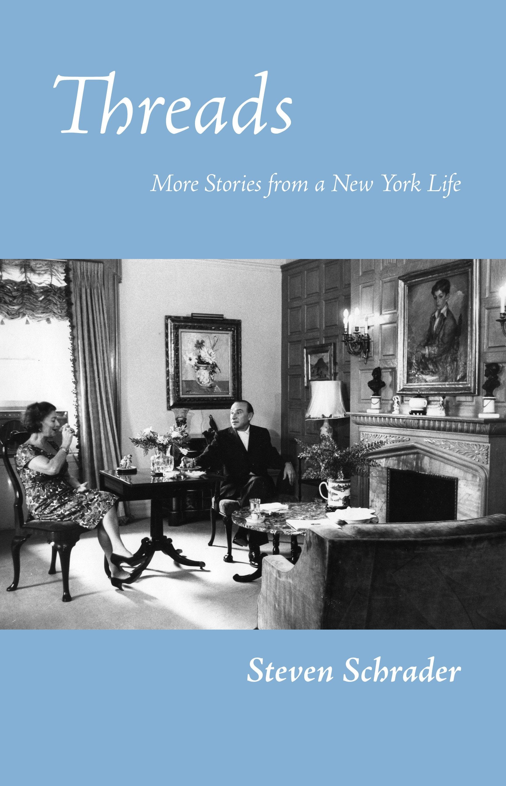 Threads: More Stories from a New York Life Contemporary literature