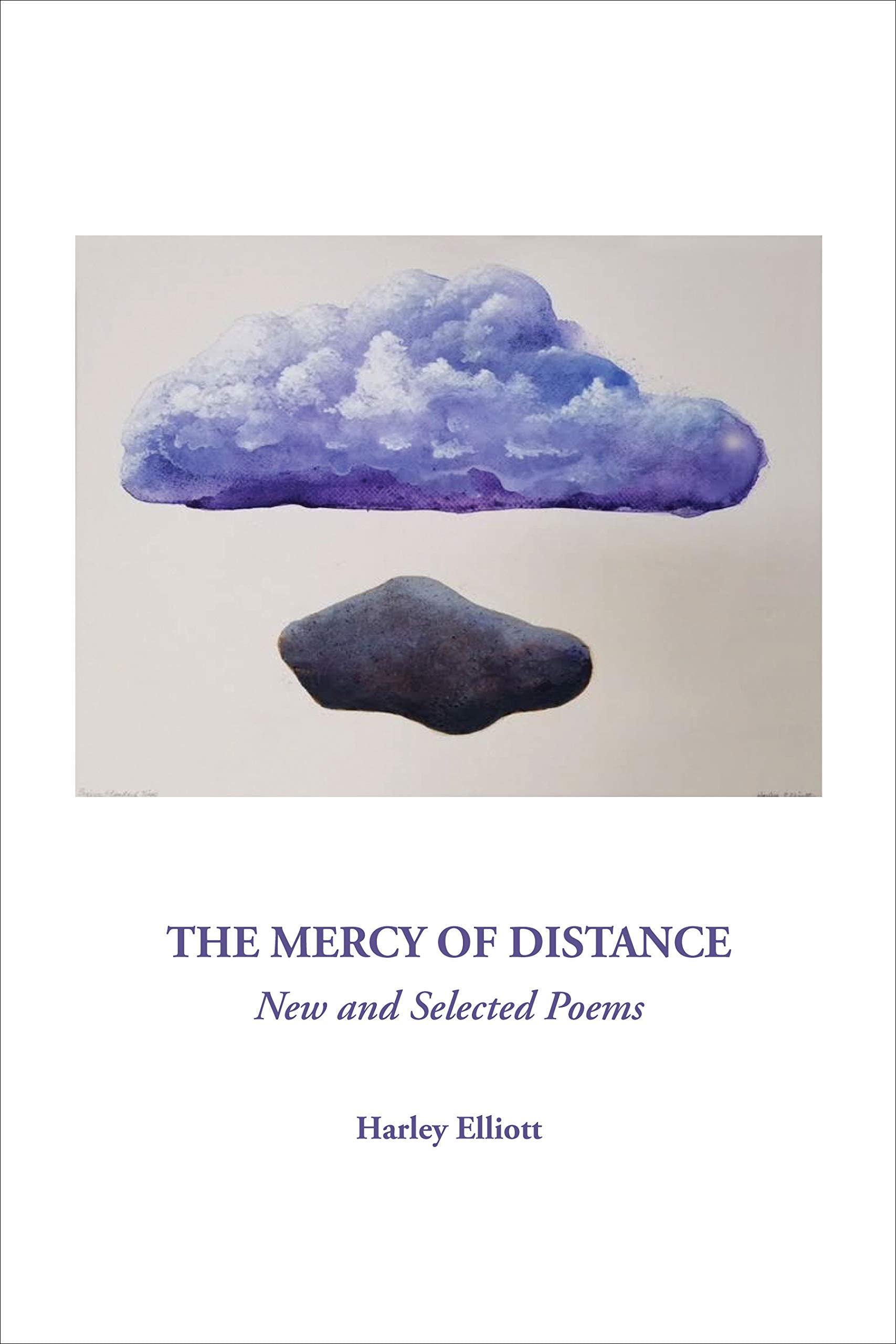 The Mercy of Distance: New and Selected Poems Poetry