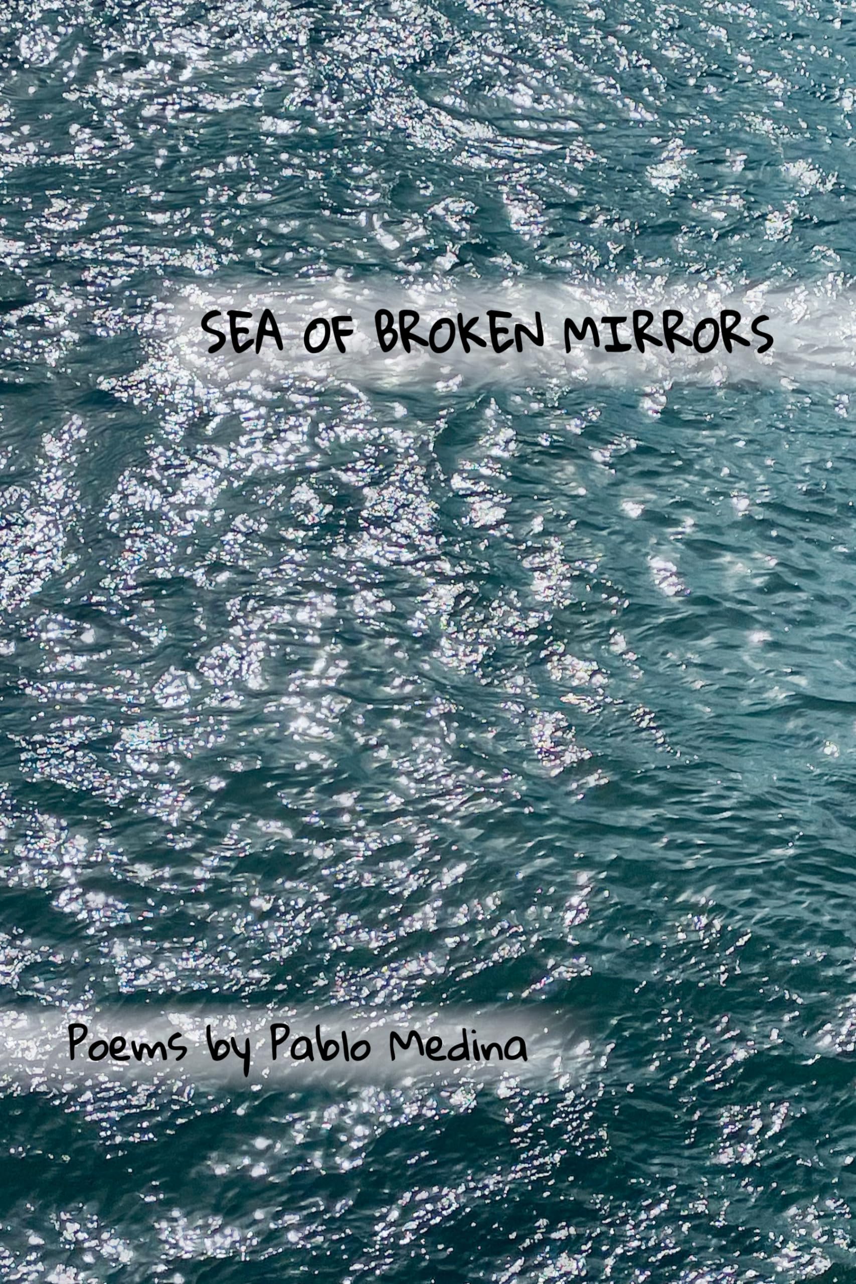 Sea of Broken Mirrors Poetry