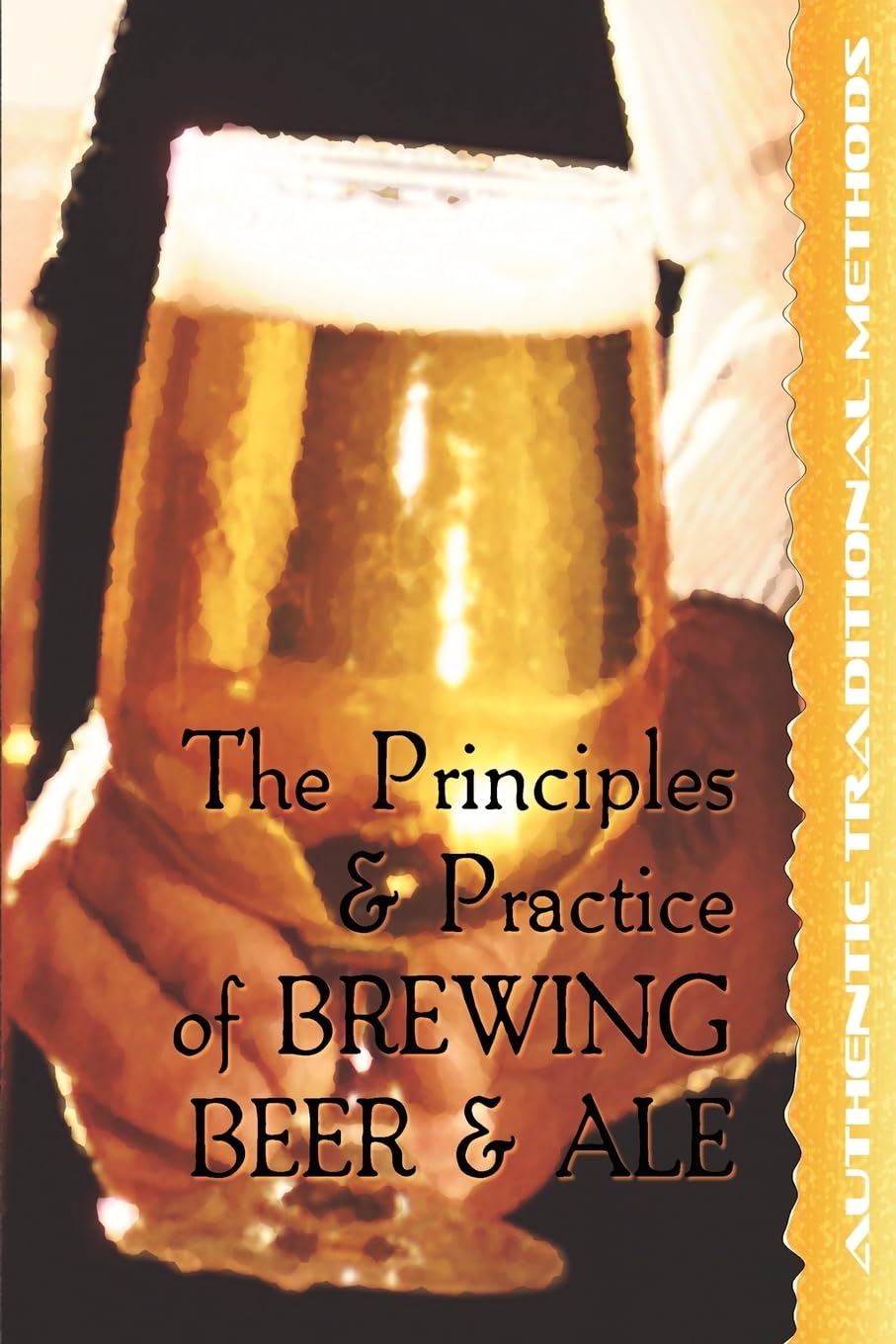 The Principles and Practice of Brewing Beer and Ale Business, Finance & Career