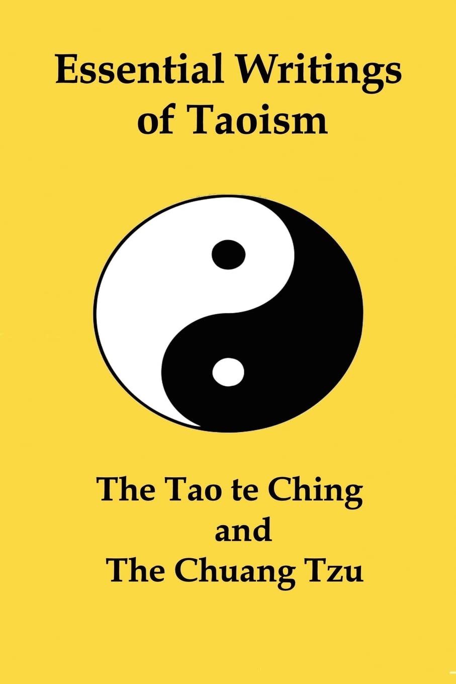 Essential Writings of Taoism: The Tao Te Ching and the Chuang Tzu Social Sciences