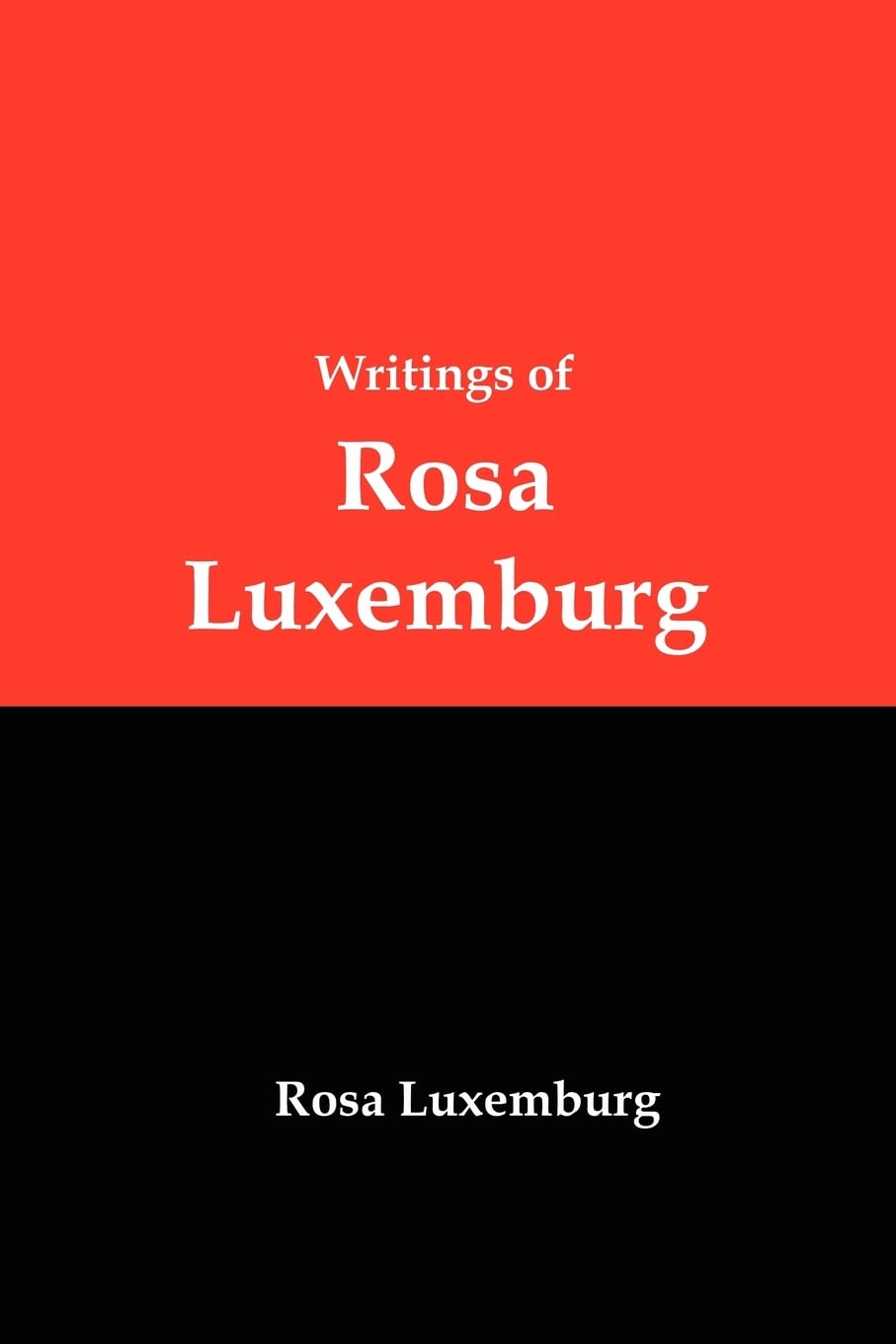 Writings of Rosa Luxemburg Social Sciences
