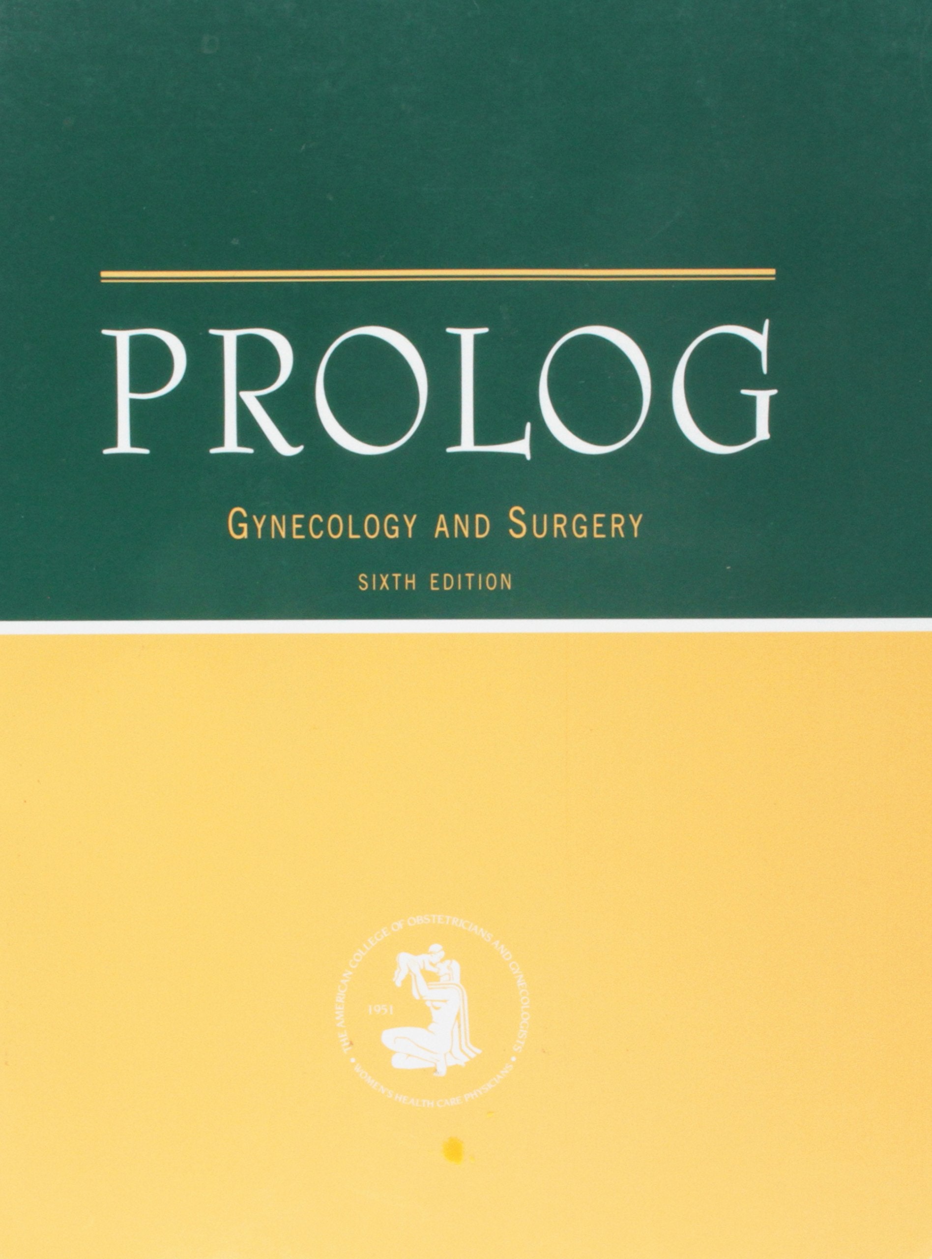 PROLOG: Gynecology and Surgery: Sixth Edition Medicine