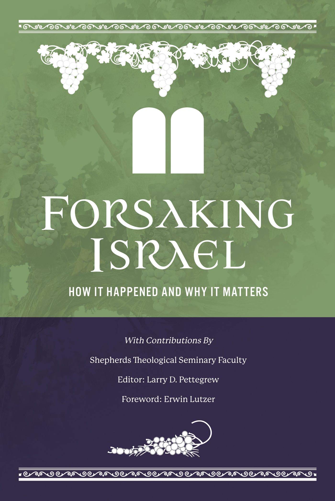 Forsaking Israel: How It Happened and Why It Matters Religion & Esotericism