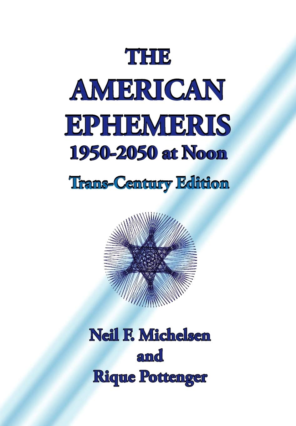 The American Ephemeris 1950-2050 at Noon Religion & Esotericism