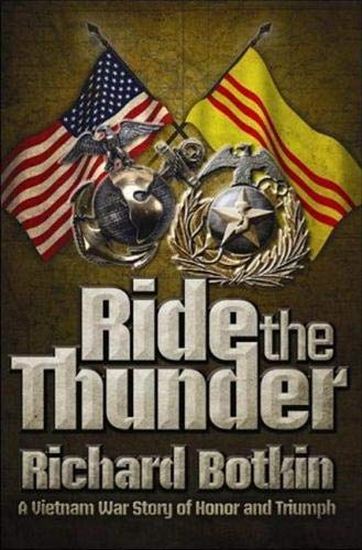 Ride the Thunder: A Vietnam War Story of Honor and Triumph Biographies & Memoirs