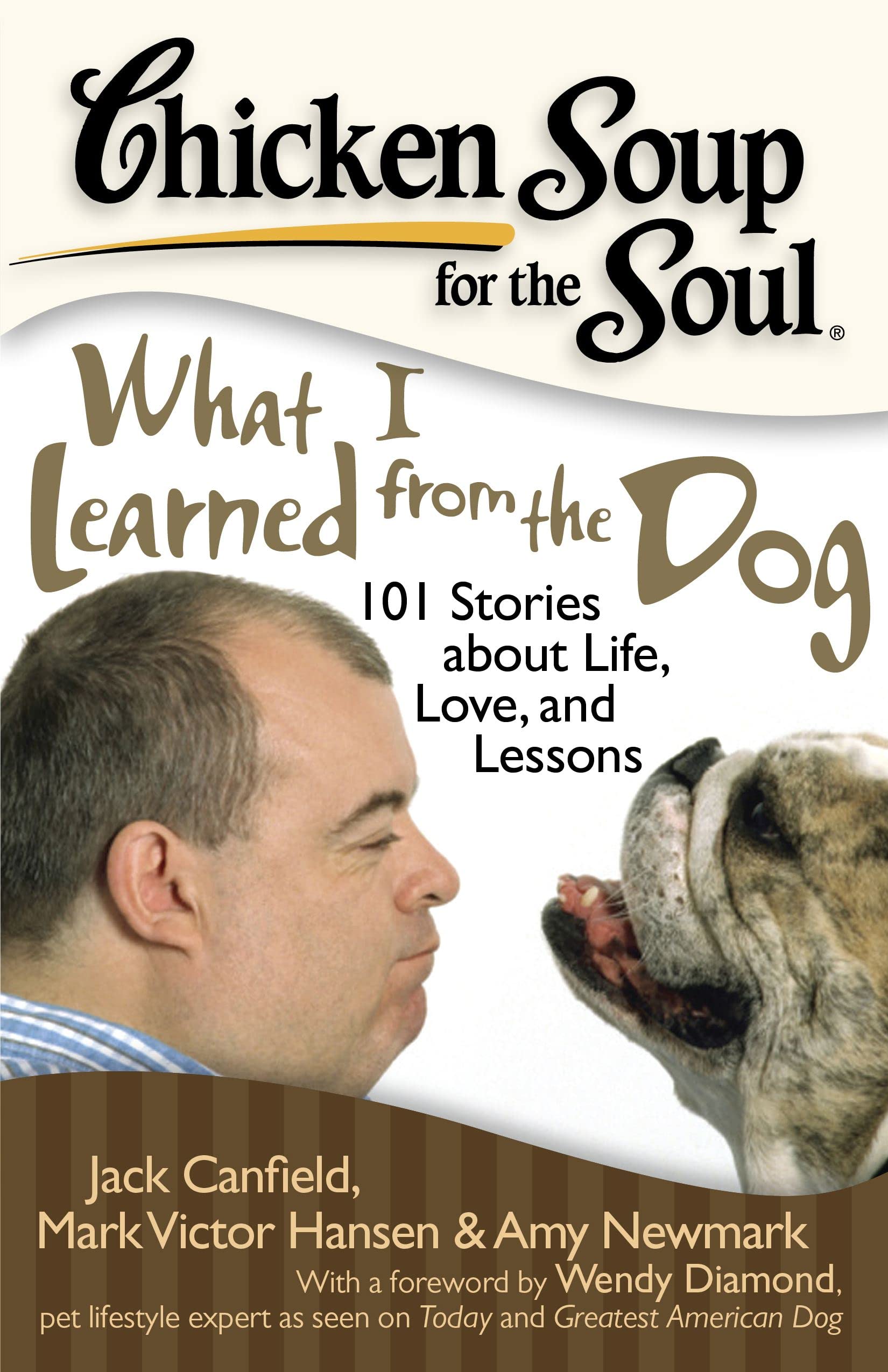 Chicken Soup for the Soul: What I Learned from the Dog Business, Finance & Career