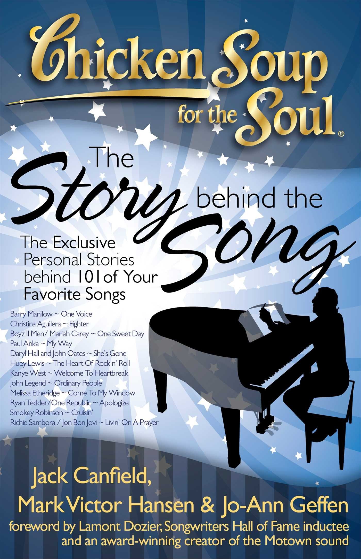 Chicken Soup for the Soul: The Story Behind the Song: The Exclusive Personal Stories Behind Your Favorite Songs Social Sciences