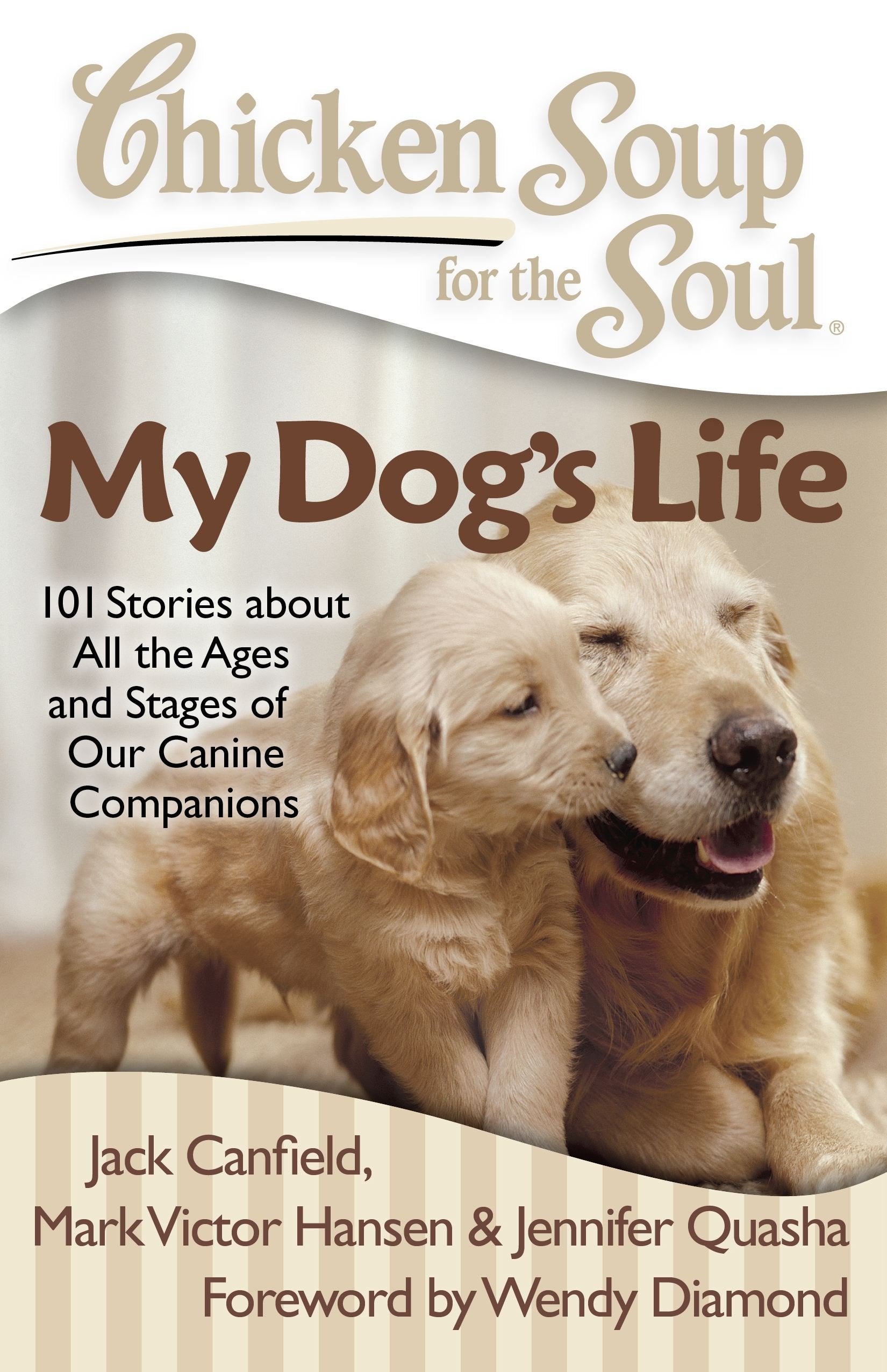 Chicken Soup for the Soul: My Dog's Life Business, Finance & Career