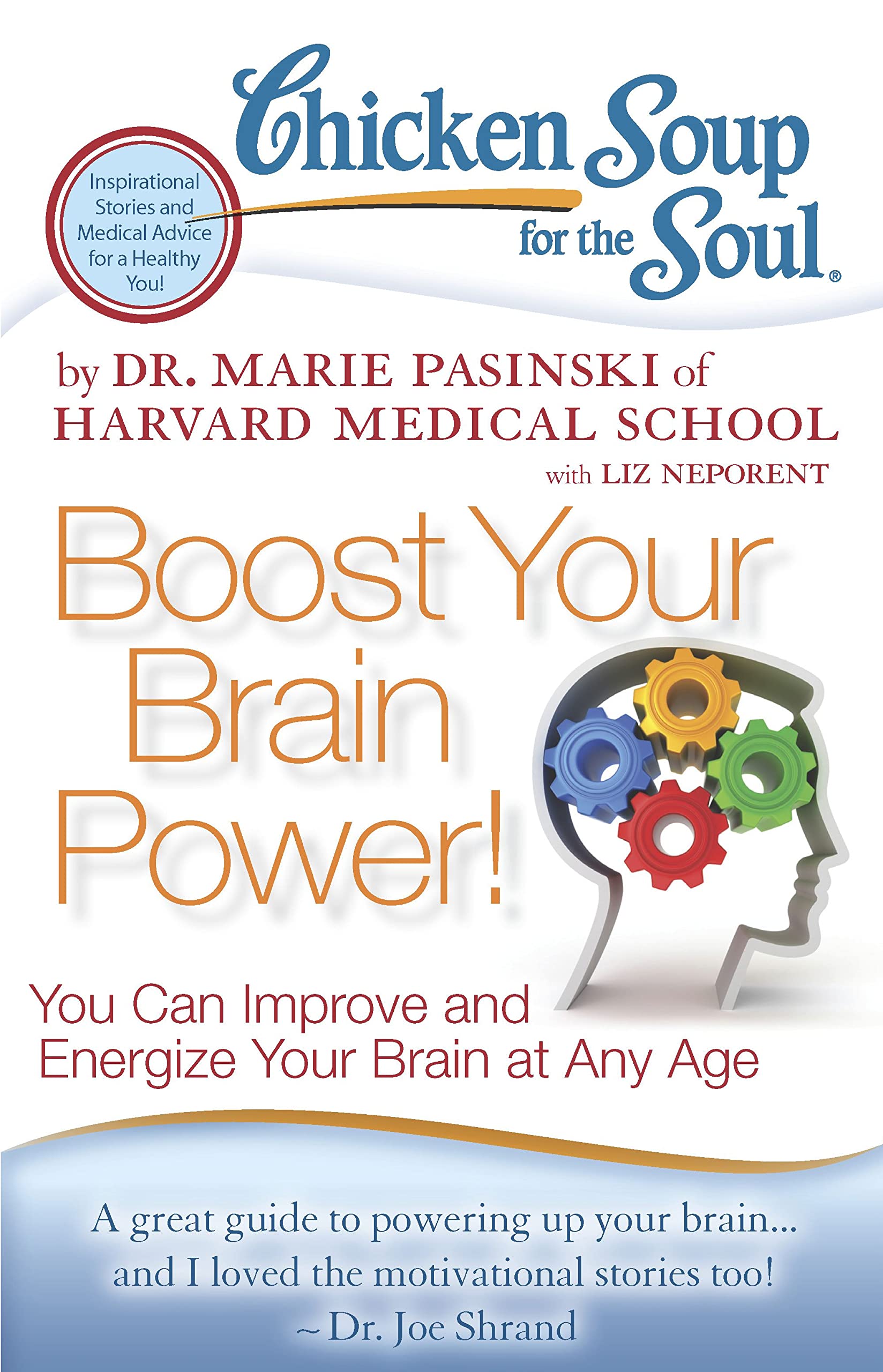 Chicken Soup for the Soul: Boost Your Brain Power!: You Can Improve and Energize Your Brain at Any Age Parents & Children