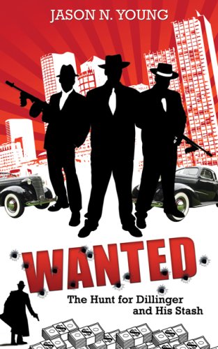Wanted: The Hunt for Dillinger and His Stash Contemporary literature