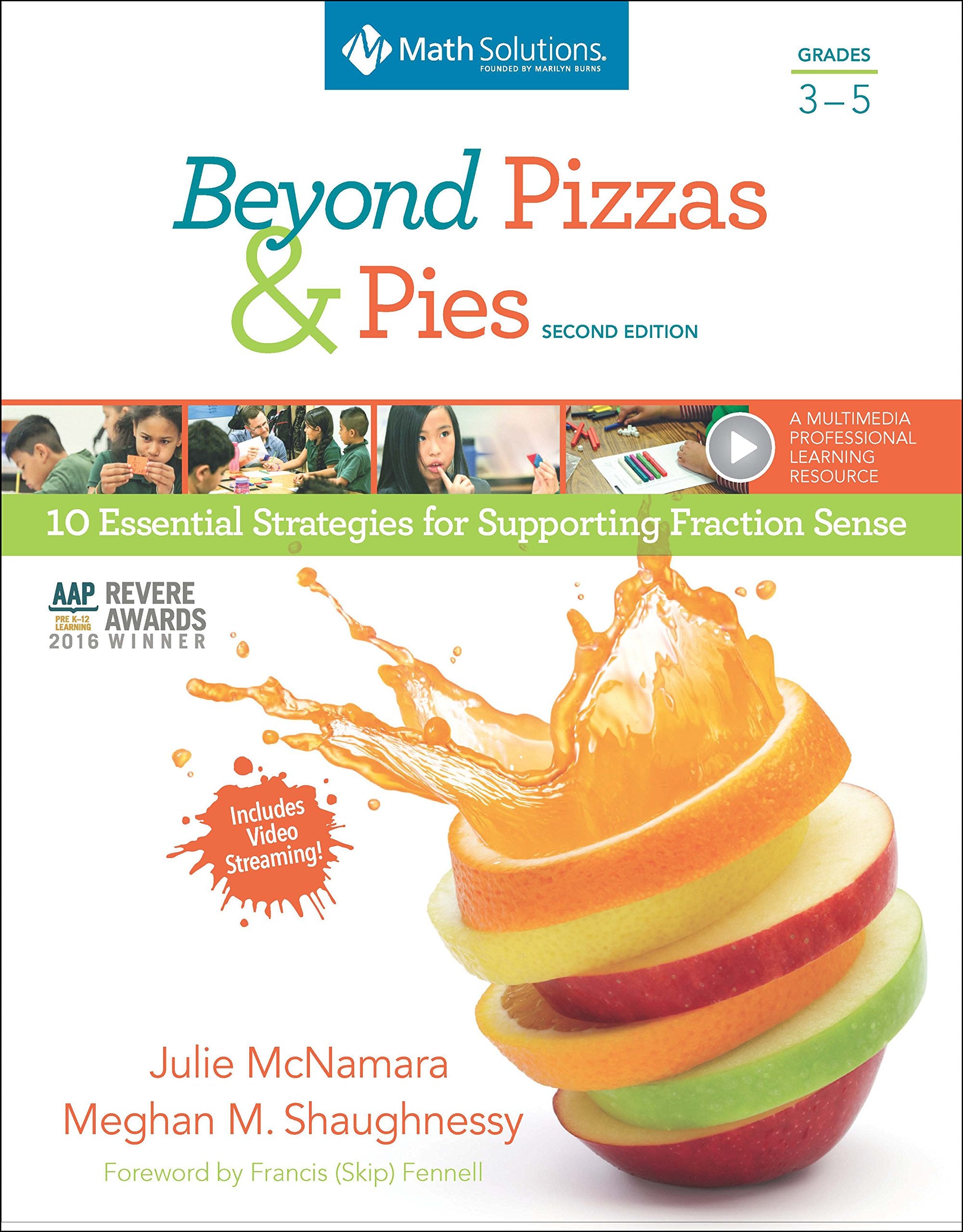 Beyond Pizzas & Pies, Grades 3-5, Second Edition: 10 Essential Strategies for Supporting Fraction Sense Business, Finance & Career