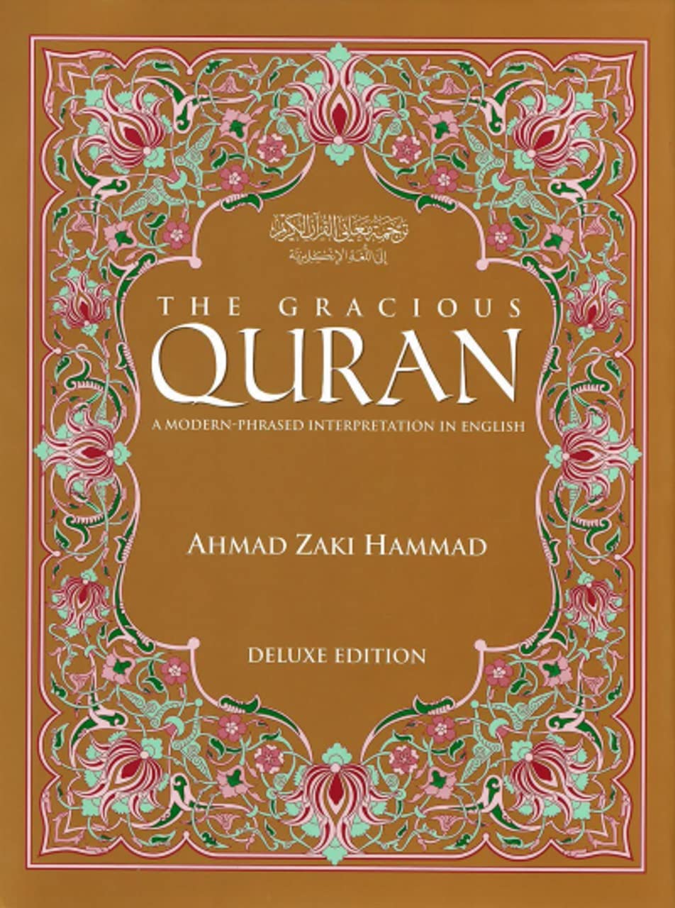 The Gracious Qur'an: A Modern Phrased Interpretation In English: Deluxe Edition القرآن الكريم: تفسير حديث باللغة الإنجليزية Books