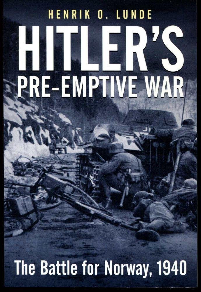 Hitler's Preemptive War: The Battle for Norway, 1940 Social Sciences