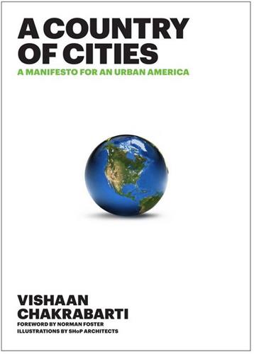 A Country of Cities A Manifesto for and Urban America Social Sciences