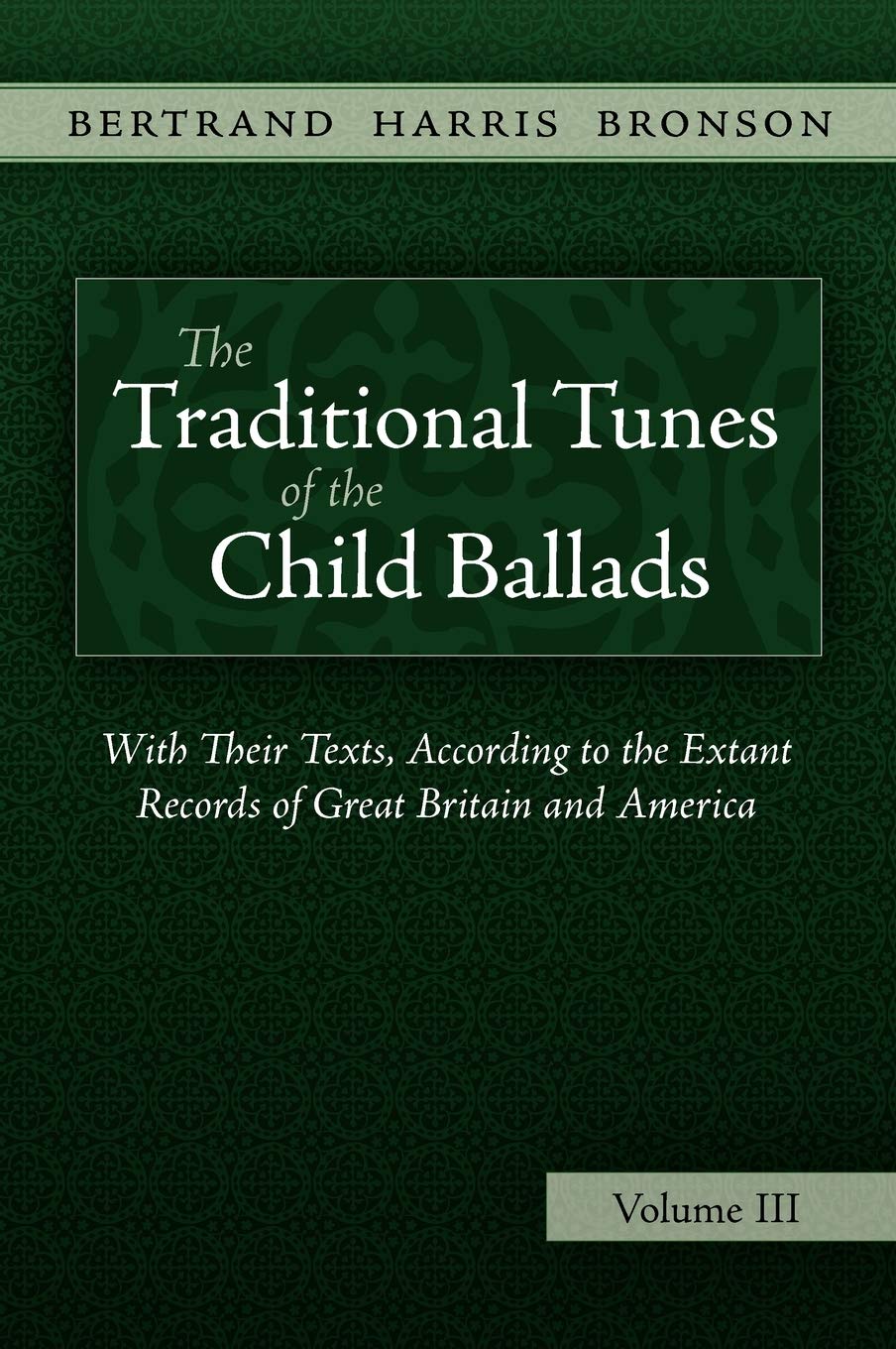 The Traditional Tunes of the Child Ballads, Vol 3 Arts & Music