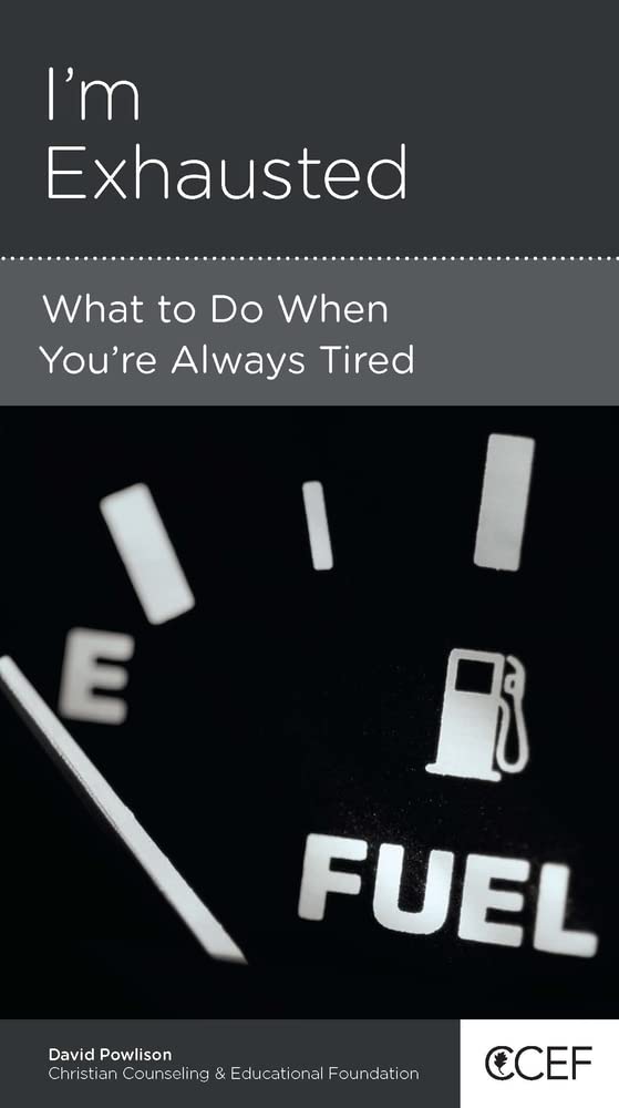 I'm Exhausted: What to Do When You're Always Tired Religion & Esotericism