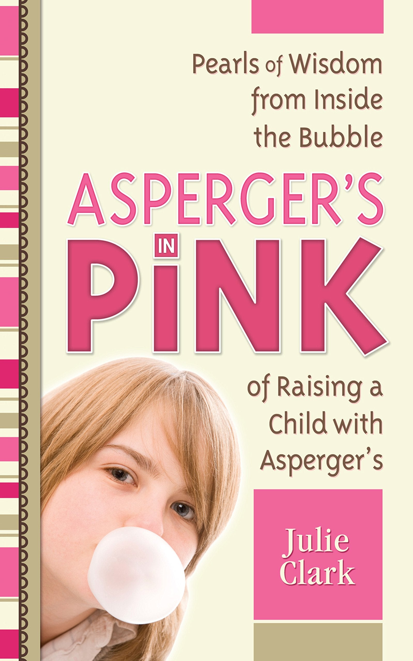 Asperger's in Pink: A Mother and Daughter Guidebook for Raising (or Being!) a Girl with Asperger's Medicine