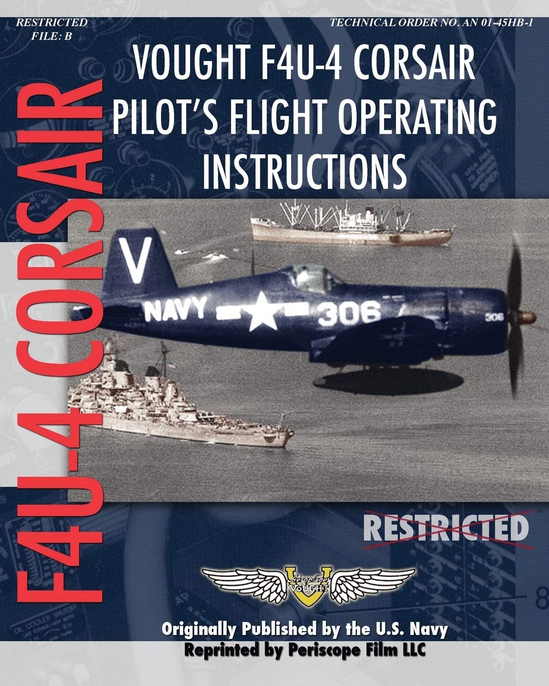 Vought F4U-4 Corsair Pilot's Flight Operating Instructions Leisure, Home & Garden