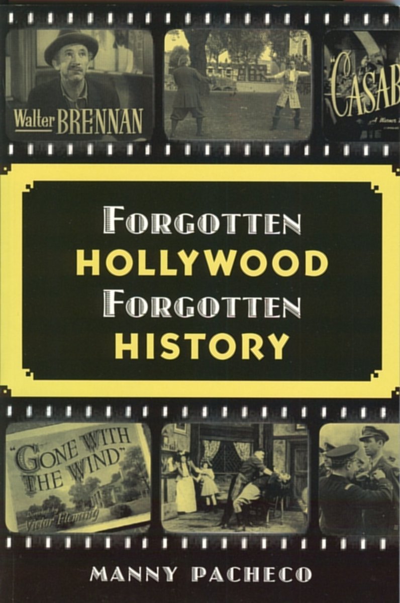 Forgotten Hollywood Forgotten History Arts & Music