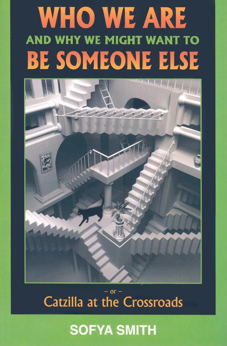 Who We Are and Why We Might Want to Be Someone Else: Catzilla at the Crossroads Social Sciences