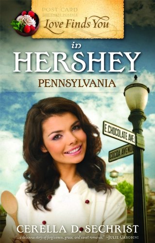 Love Finds You in Hershey Pennsylvania book