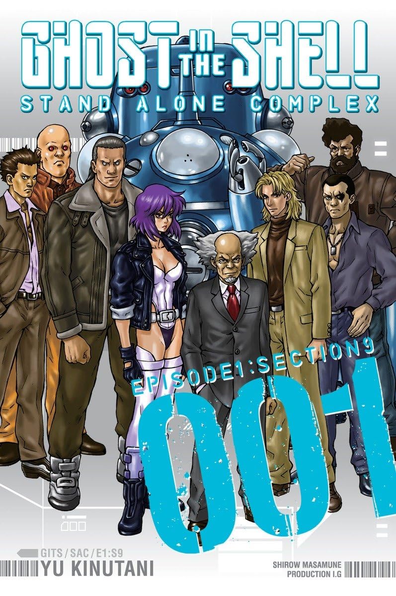 Ghost in the Shell: Stand Alone Complex 1: Episode 1: Section 9 (Ghost in the Shell: SAC, Band 1) Contemporary literature