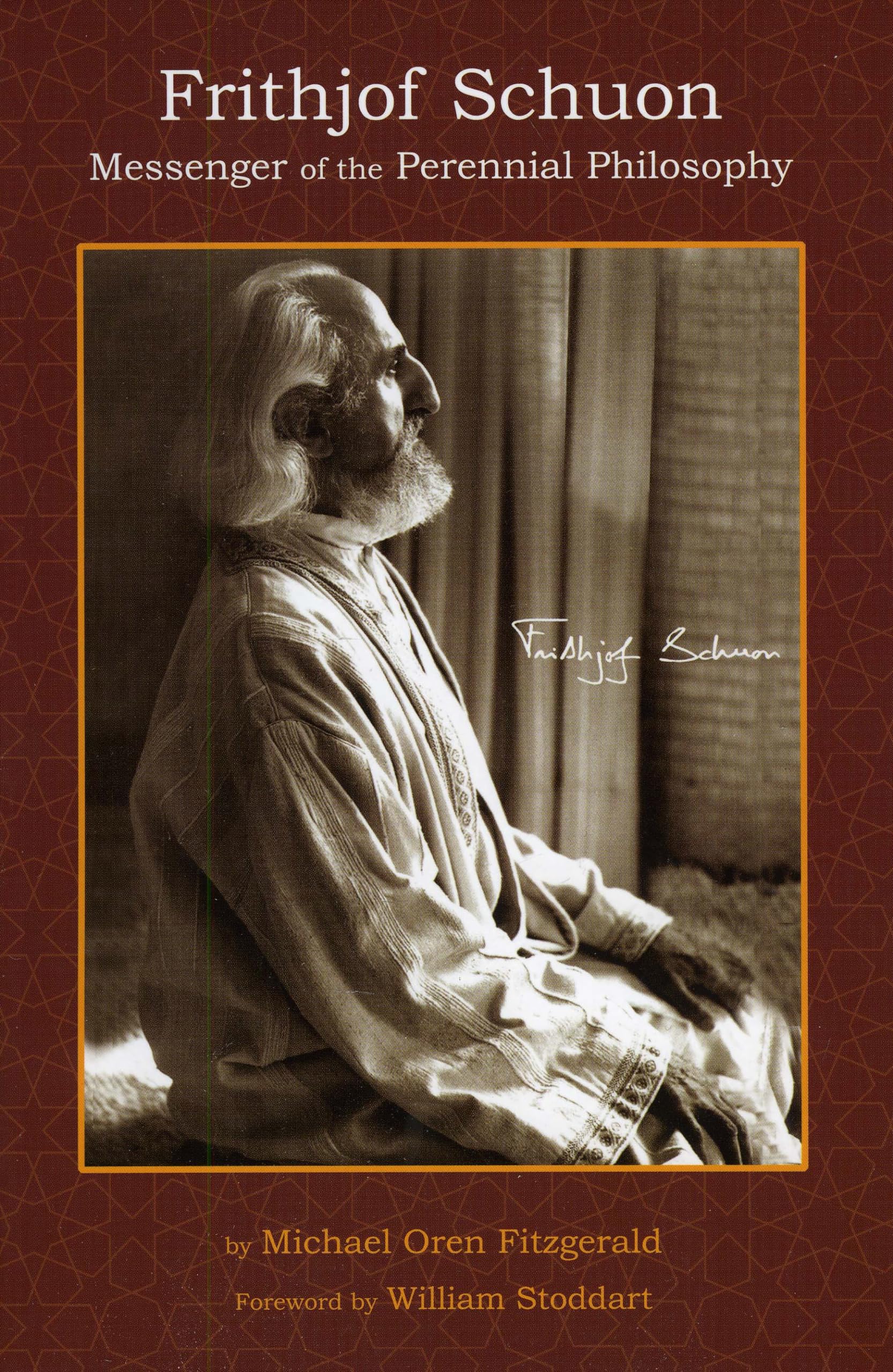 Frithjof Schuon: Messenger of the Perennial Philosophy (Spiritual Masters: East and West) Philosophy