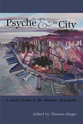 Psyche & the City: A Soul's Guide to the Modern Metropolis book
