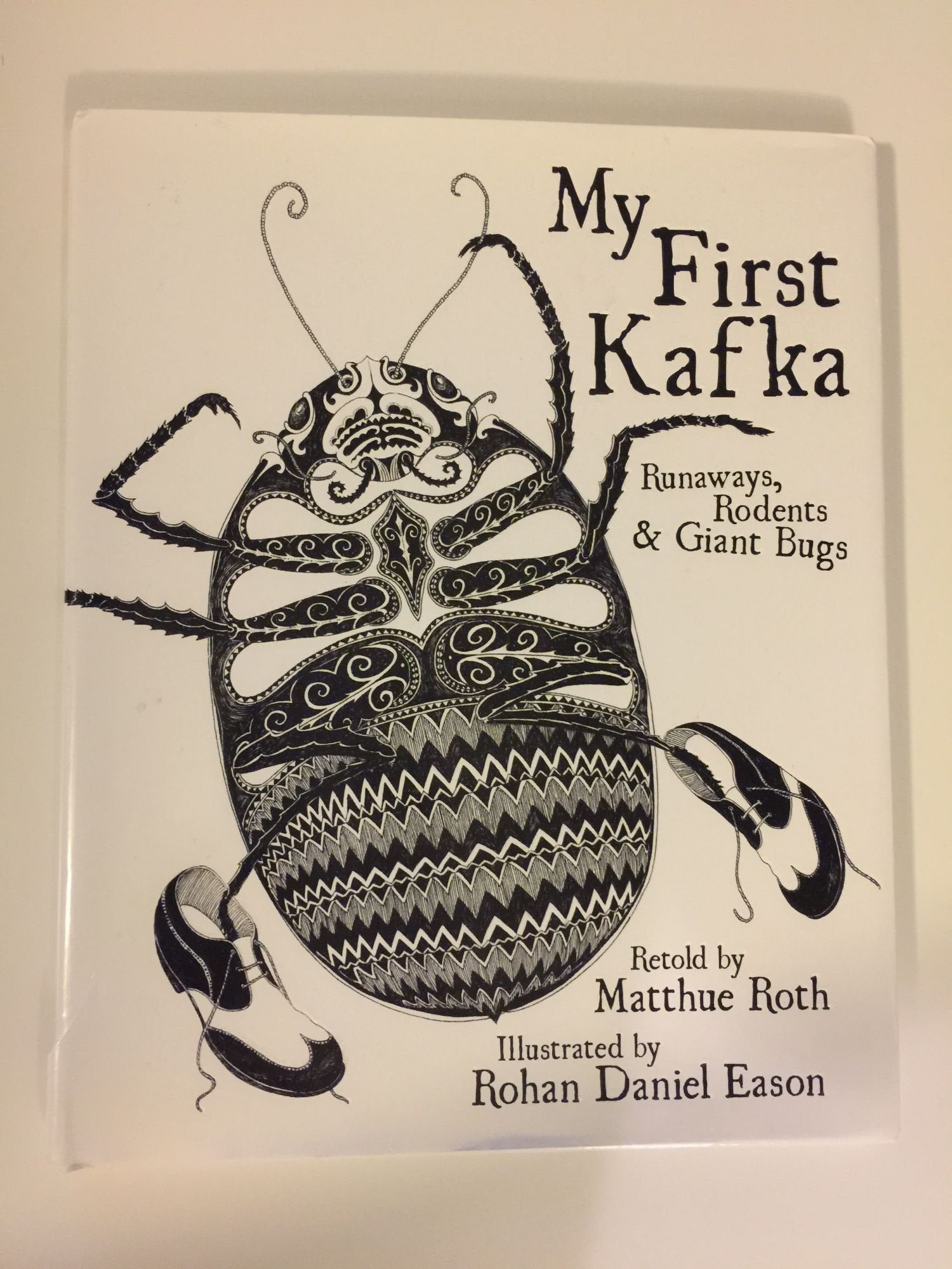 My First Kafka: Runaways, Rodents, and Giant Bugs: Runaways, Rodents & Giant Bugs Novels & Short Stories