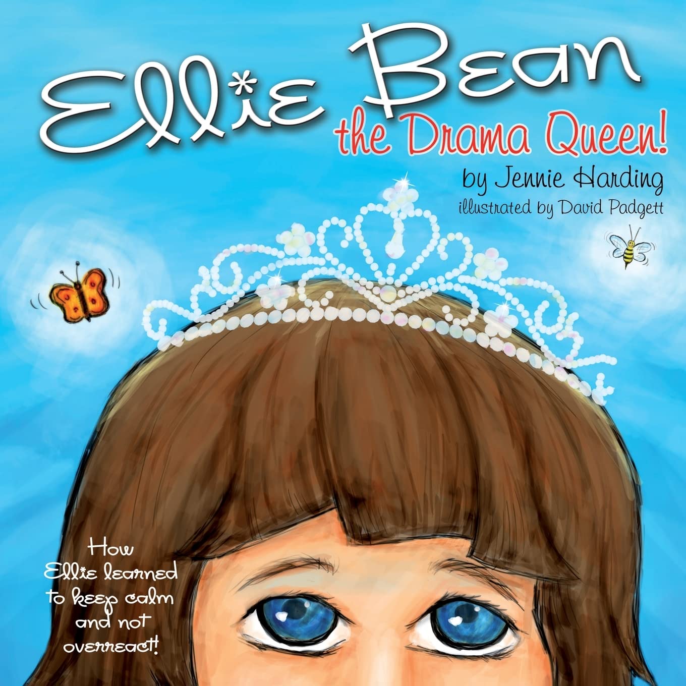 Ellie Bean the Drama Queen: A Children's Book about Sensory Processing Disorder Social Sciences