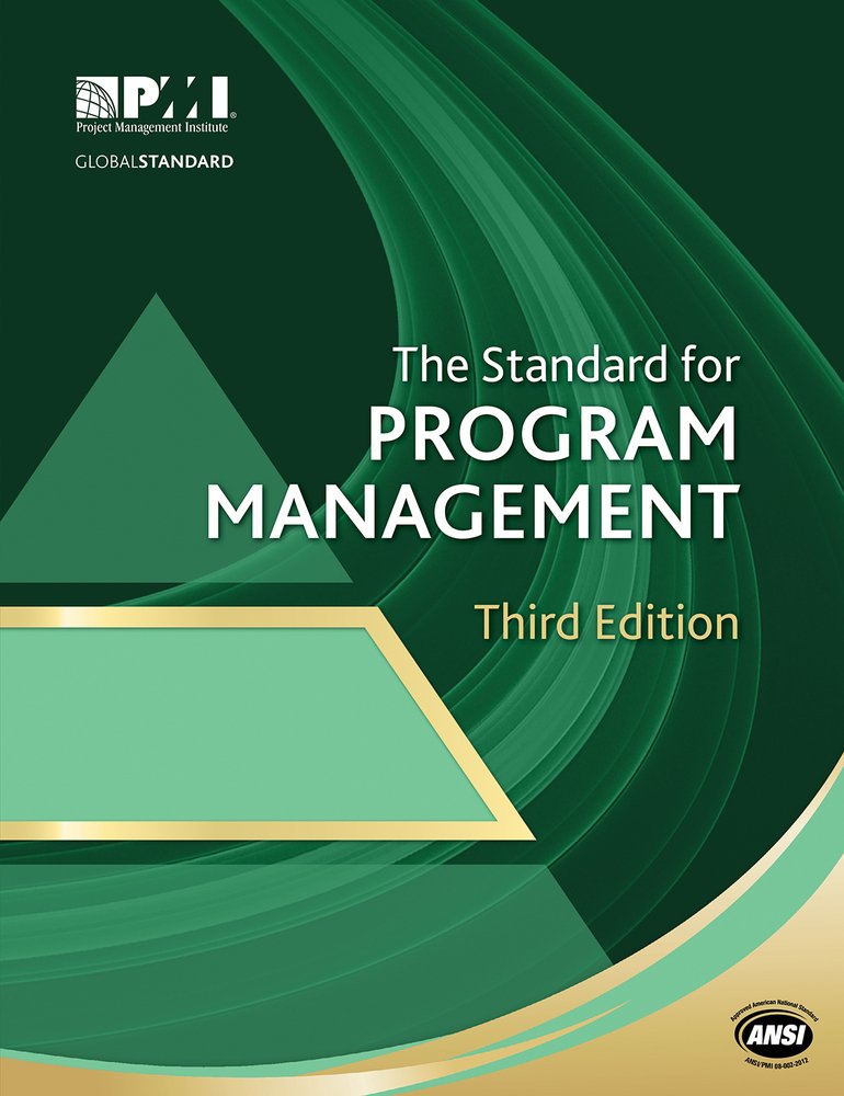 The Standard for Program Management Third Edition Business, Finance & Career