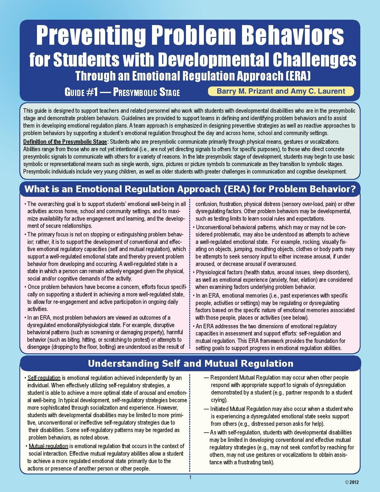 Preventing Problem Behaviors for Students With Developmental Challenges Through an Emotional Regulation Approach Guide #1: Presymbolic Stage Business, Finance & Career