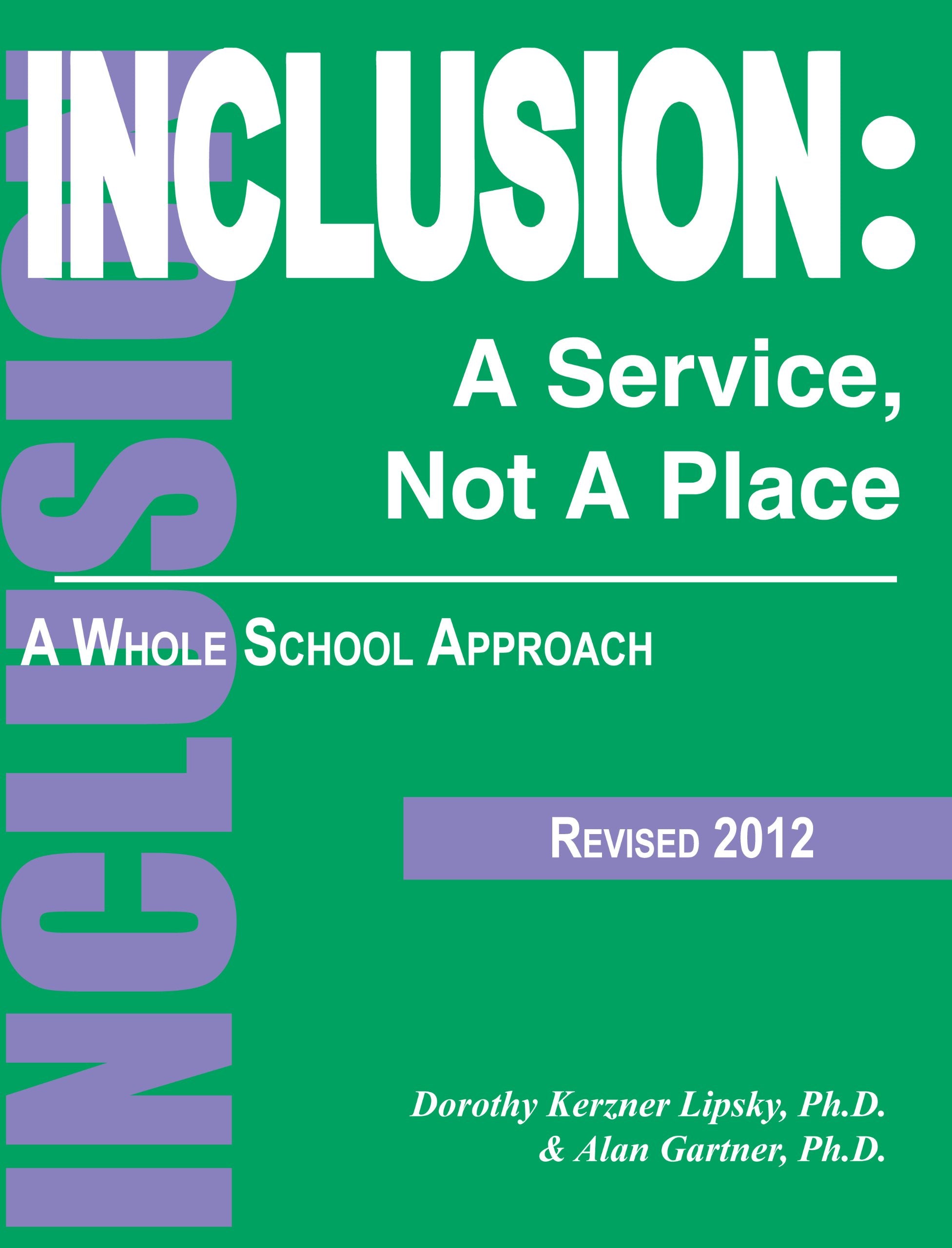 Inclusion: A Service, Not A Place - A Whole School Approach Books