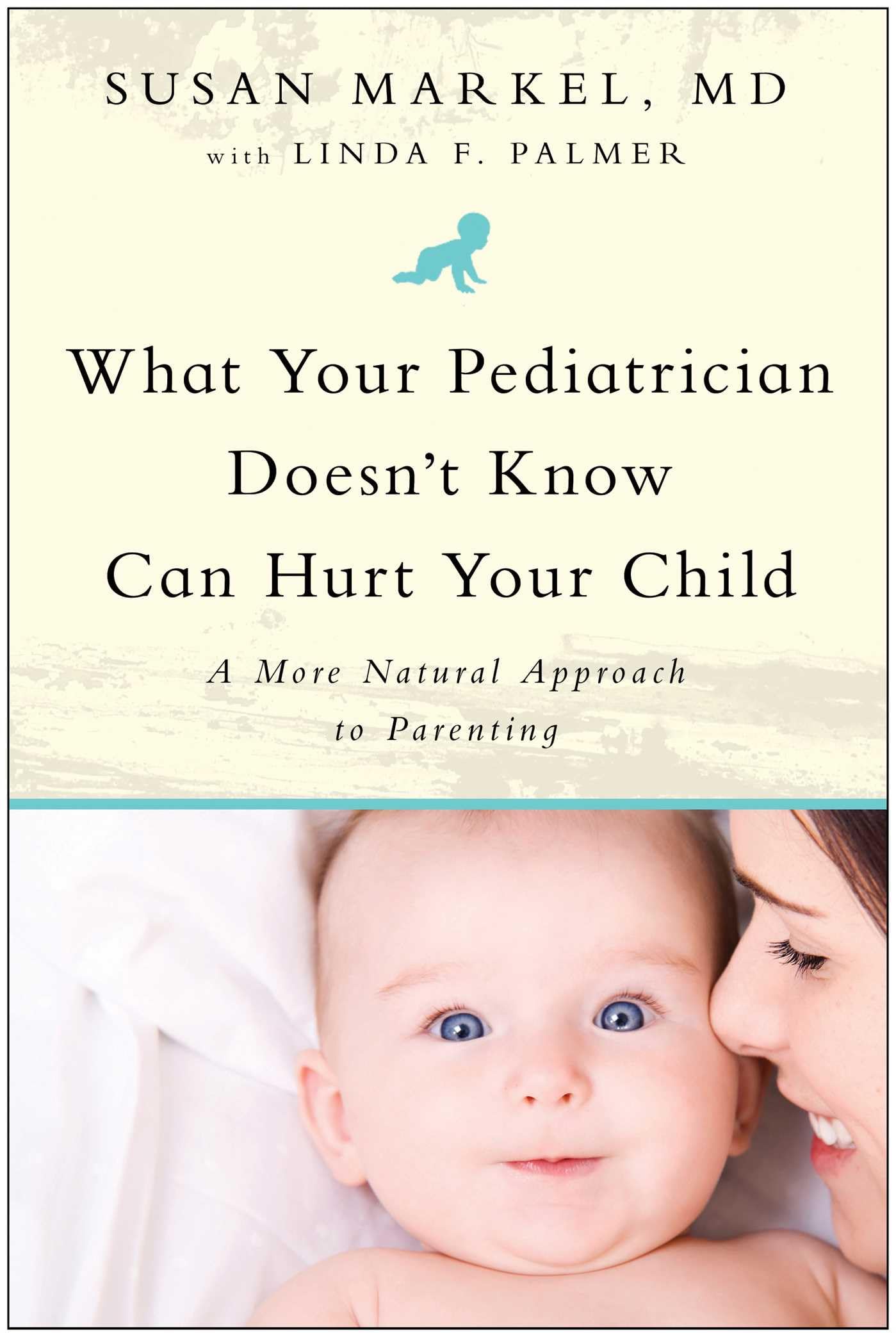 What Your Pediatrician Doesn't Know Can Hurt Your Child Learning & Reference