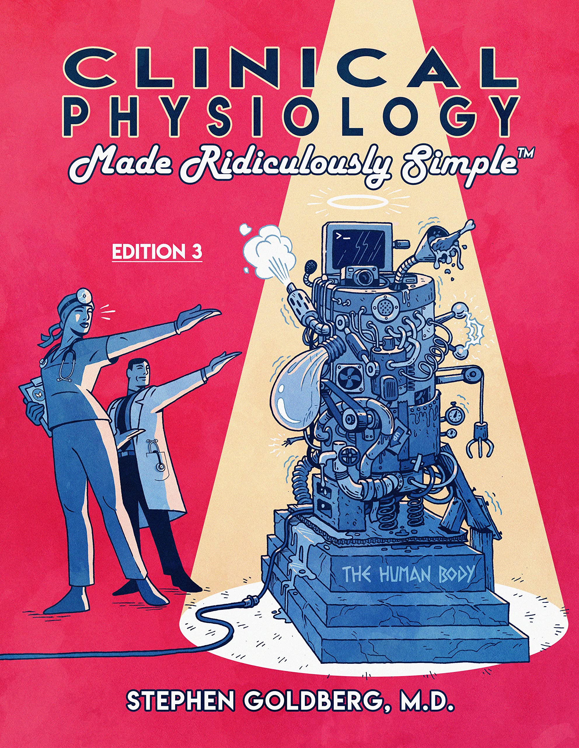 Clinical Physiology Made Ridiculously Simple: Color Edition Medicine