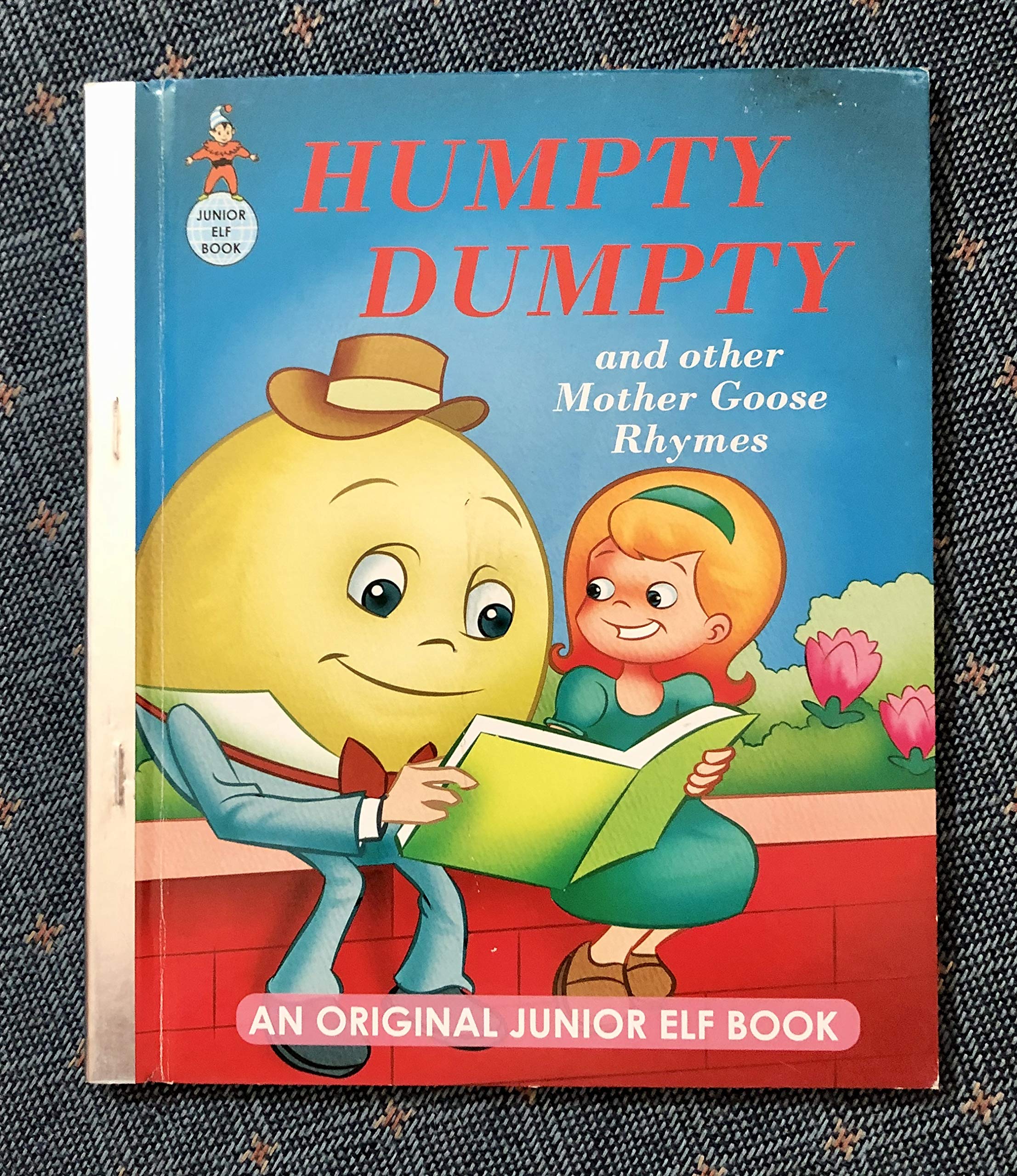 Humpty Dumpty and Other Mother Goose Rhymes (Junior Elf Book) book