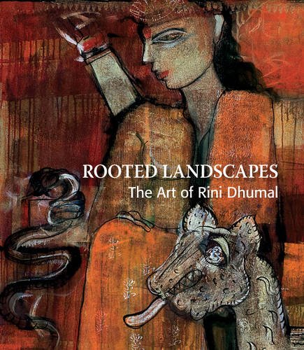 Rooted Landscapes: The Art of Rini Dhumal book