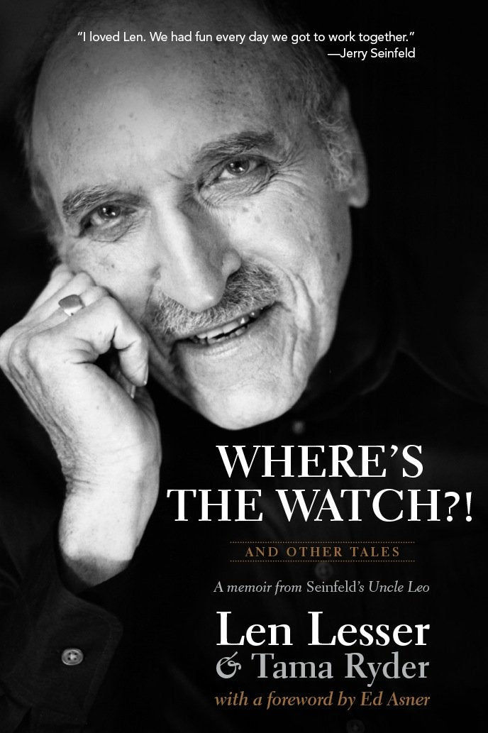 Where's the Watch?! and Other Tales: A Memoir from Seinfeld's Uncle Leo Books