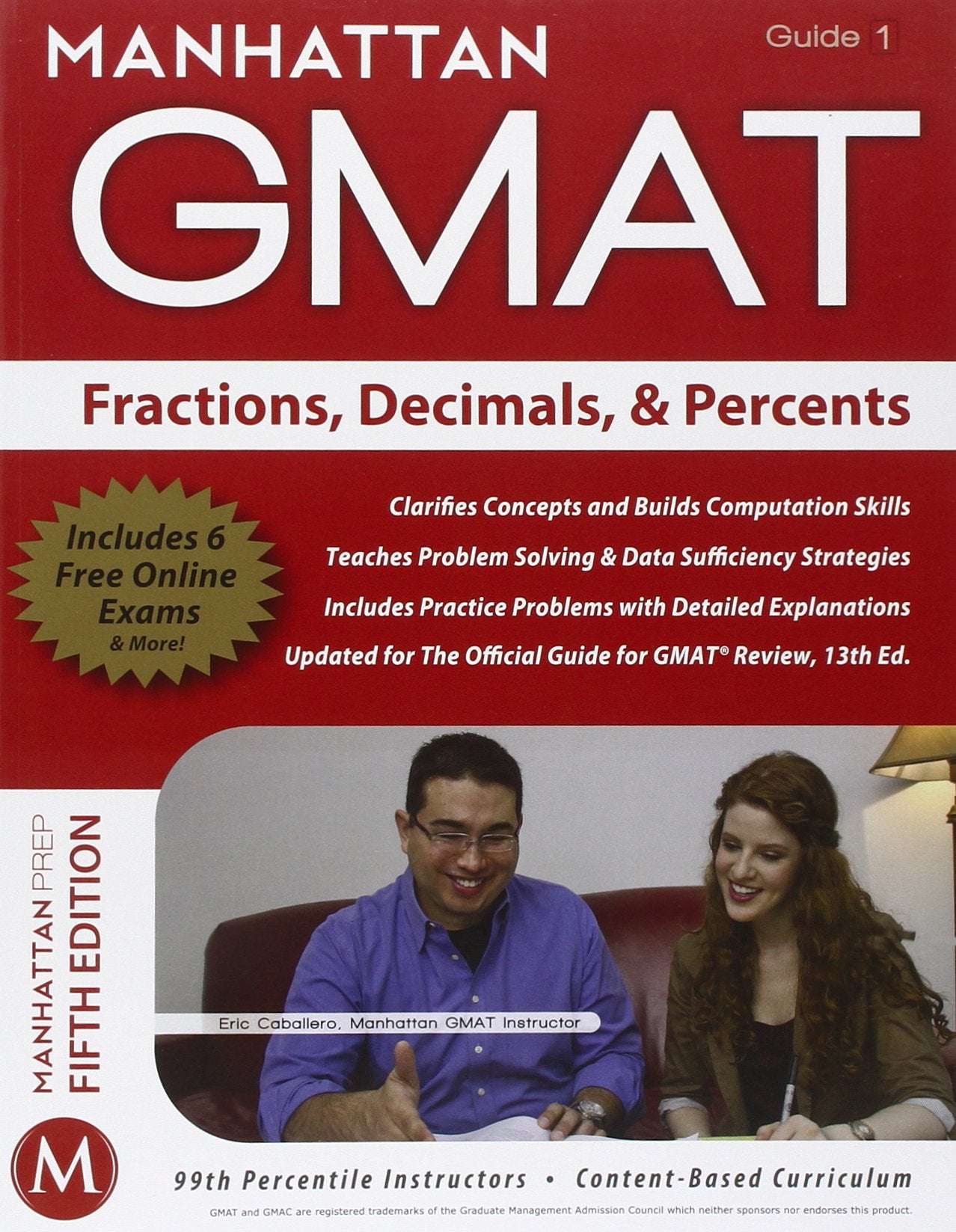 Fractions, Decimals, & Percents GMAT Strategy Guide, 5th Edition (Manhattan Gmat Strategy Guide: Instructional Guide, Band 1) Business, Finance & Career