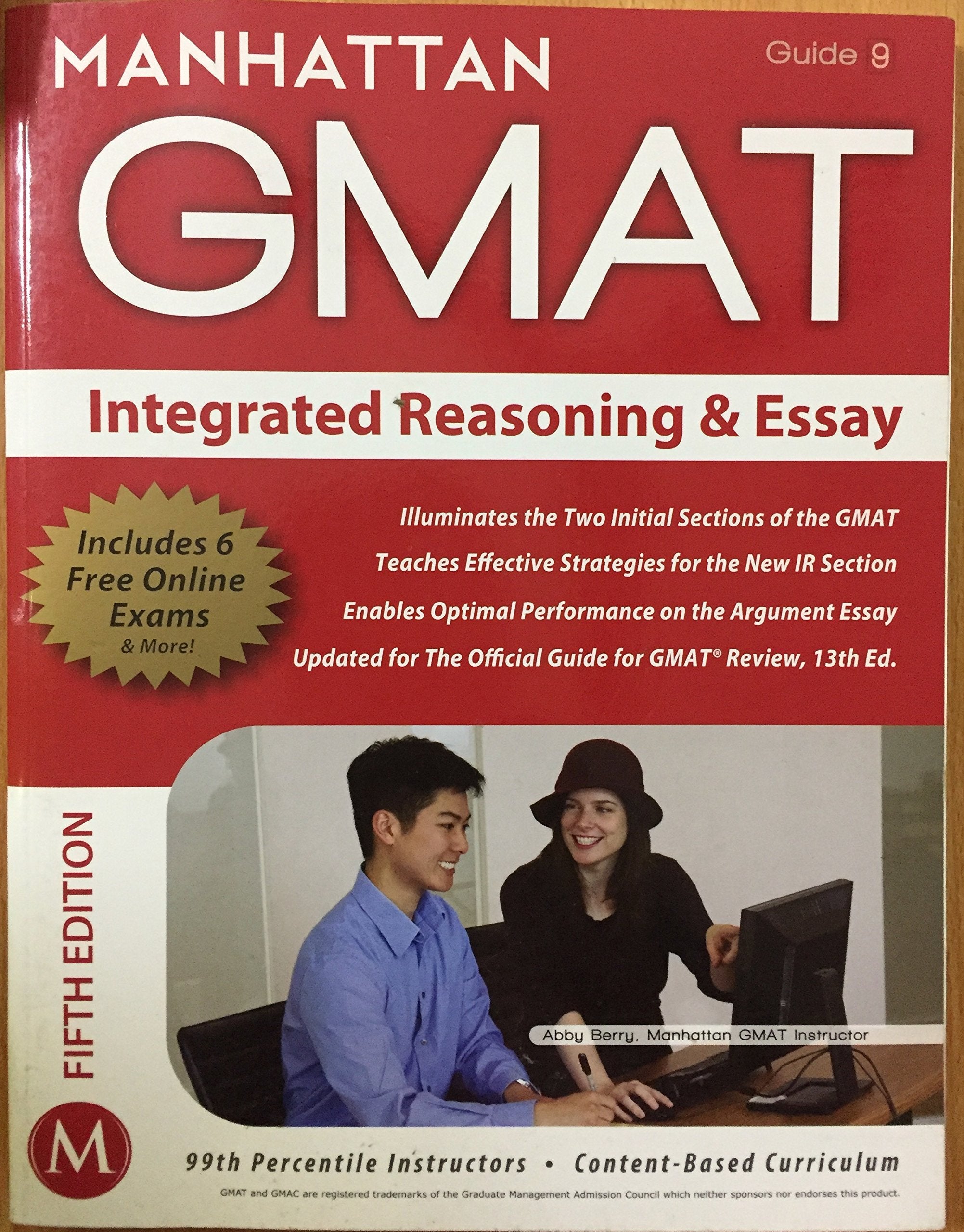 Integrated Reasoning and Essay GMAT Strategy Guide, 5th Edition (Manhattan GMAT Strategy Guide: Instructional Guide, Band 9) Business, Finance & Career