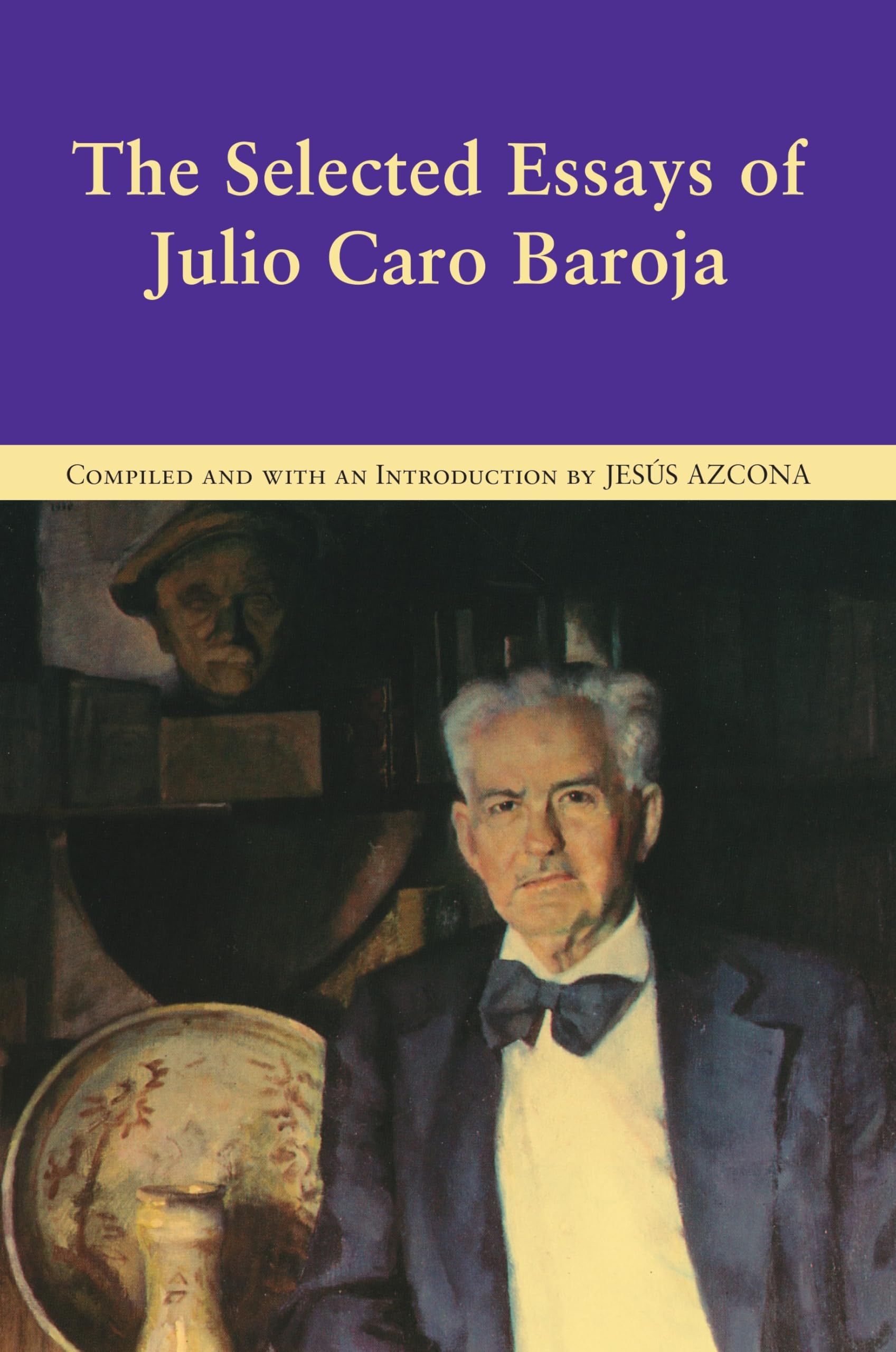 The Selected Essays of Julio Caro Baroja (Basque Classics) Social Sciences